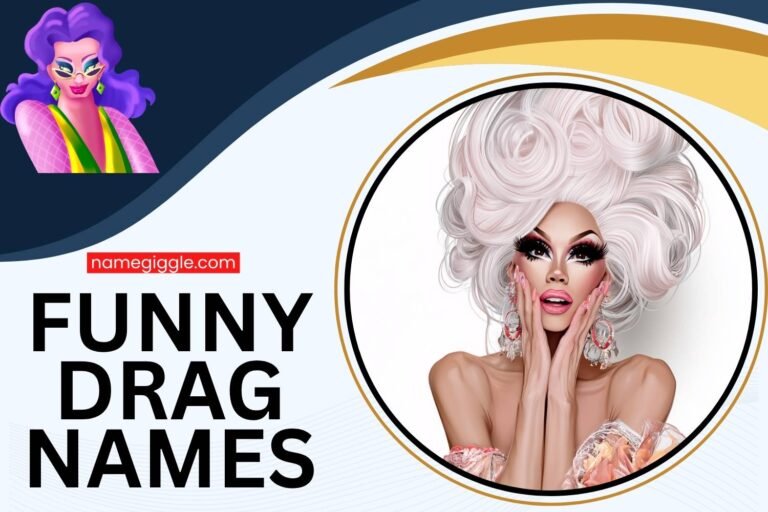 funny drag names