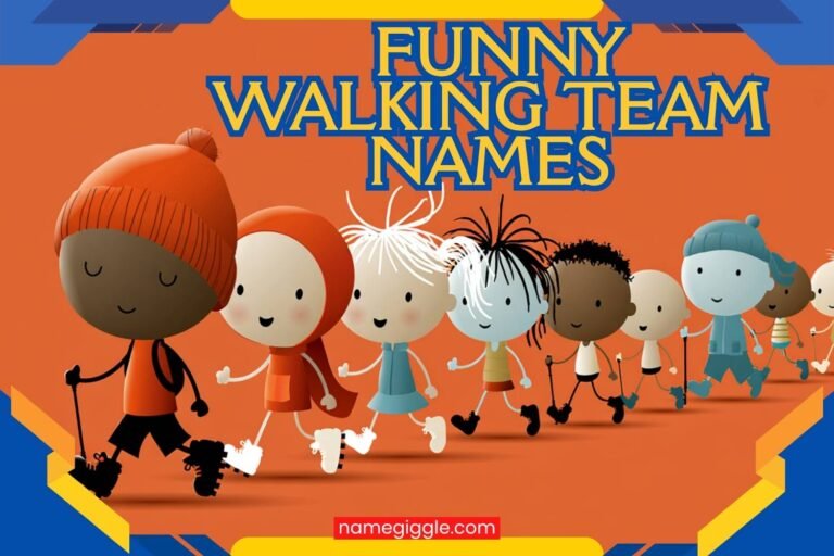 funny walking team names